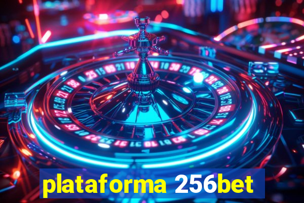 plataforma 256bet